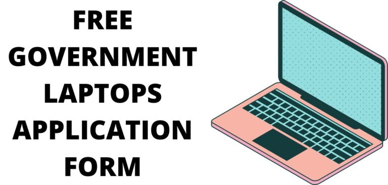 Free Government Laptops Application Form 2021-22: How to Apply
