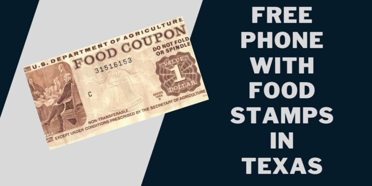 Free Phone with Food Stamps in Texas | How & Where?