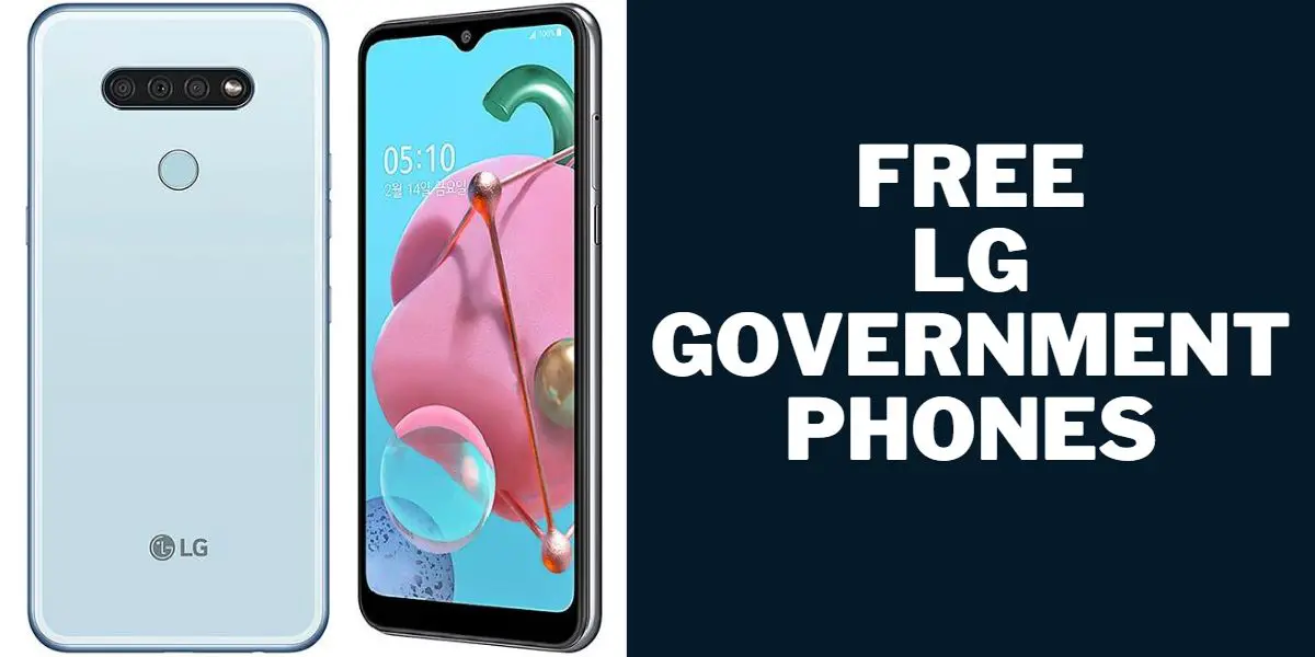 Free LG Government Phone How to Get, Top 5 Providers 2024